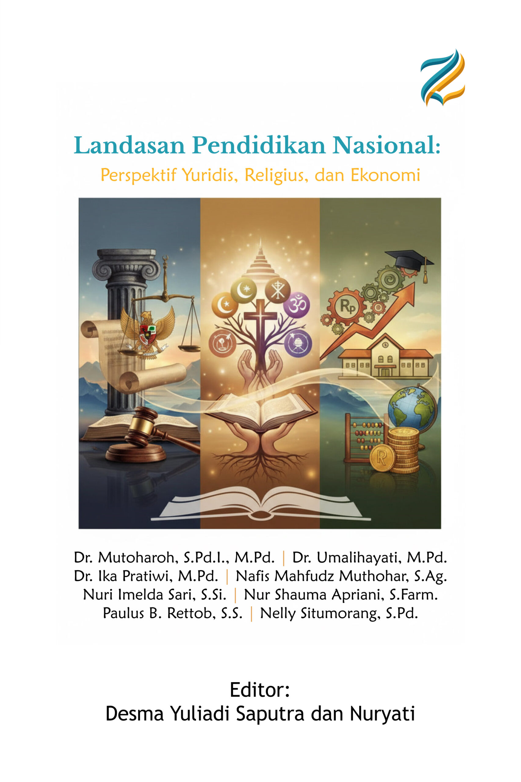 Landasan Pendidikan Nasional: Perspektif Yuridis, Religius, dan Ekonomi