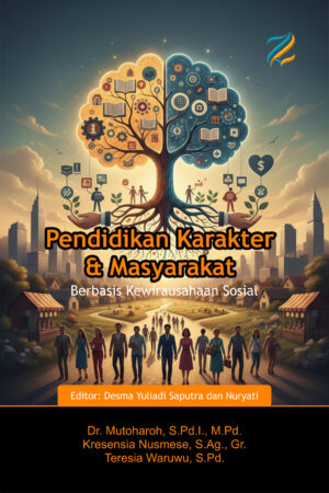 Pendidikan Karakter dan Masyarakat Berbasis Kewirausahaan Sosial