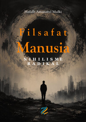 Filsafat Manusia Nihilisme Radikal