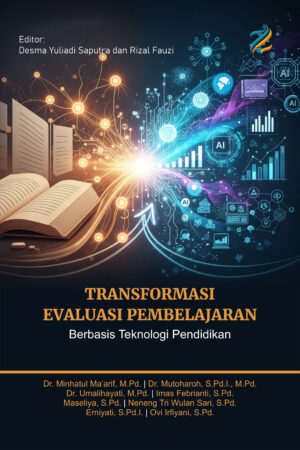 TRANSFORMASI EVALUASI PEMBELAJARAN Berbasis Teknologi Pendidikan