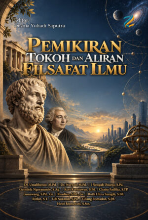Pemikiran Tokoh dan Aliran Filsafat Ilmu
